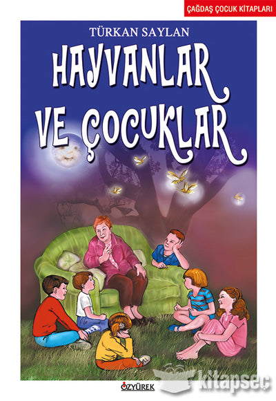 Hayvanlar ve Çocuklar - Türkan Saylan kitap kapağı