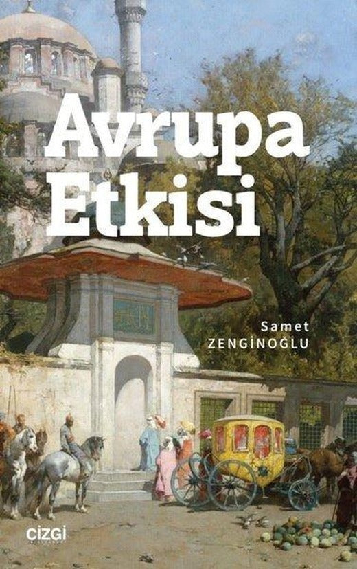 Avrupa Etkisi | Çizgi Kitabevi (İnce Kapak)