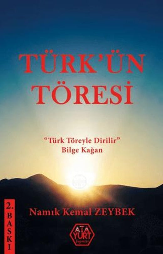 Türk’ün Töresi | Atayurt Yayınevi (Ciltsiz)