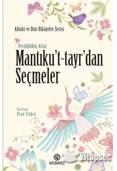 Mantıkut tayr dan Seçmeler Feridüddin Attar Hasbahçe - Feridüddin Attar kitap kapağı