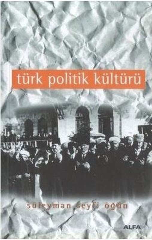 Türk Politik Kültürü | Alfa Yayınları