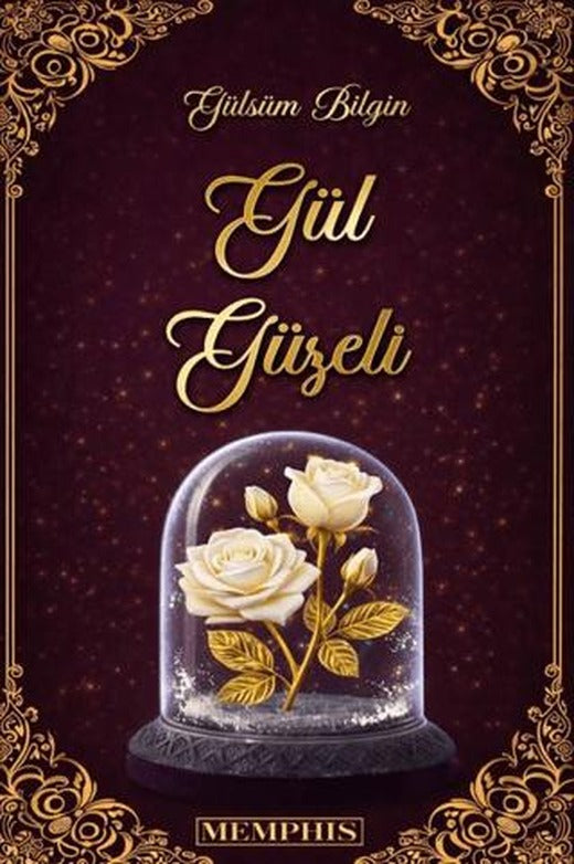 Gül Güzeli - 2 | Memphis Yayınları (Ciltsiz)