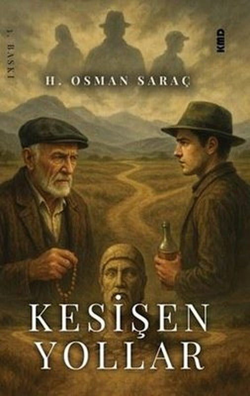 Kesişen Yollar | KMD Yayınları (İnce Kapak)