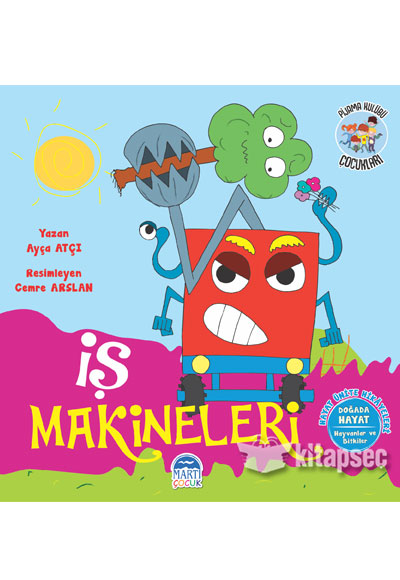 İş Makineleri-Hayat Ünite Hikayeleri-Pijama Kulübü Çocukları - Ayça Atçı kitap kapağı