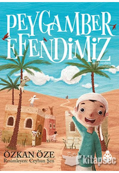 Peygamber Efendimiz | Uğurböceği Yayınları