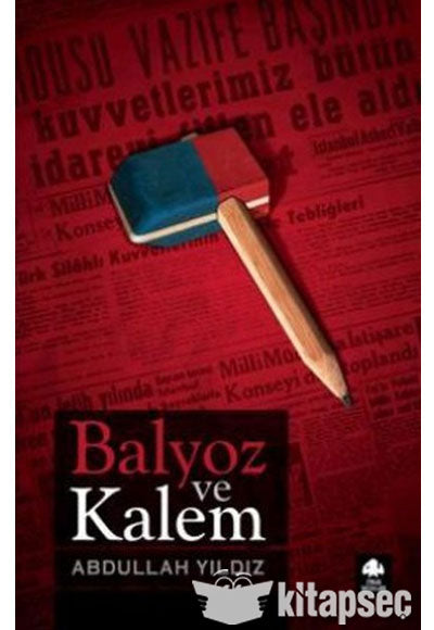 Balyoz ve Kalem - Abdullah Yıldız kitap kapağı