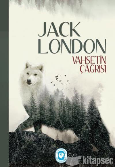 Vahşetin Çağrısı - Jack London kitap kapağı