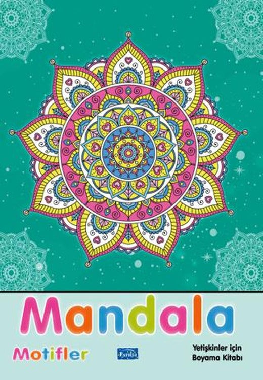 Mandala Motifler | Parıltı Yayınları (Ciltsiz)