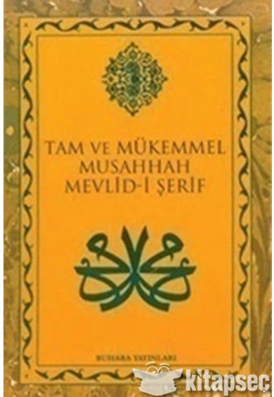 Tam ve Mükemmel Musahhah Mevlidi Şerif - Süleyman Çelebi kitap kapağı