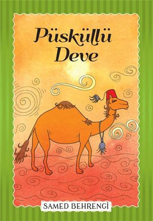 Püsküllü Deve | Parıltı Yayınları (Ciltsiz)