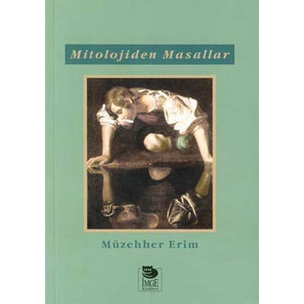 Mitolojiden Masallar | İmge Kitabevi (İnce Kapak)