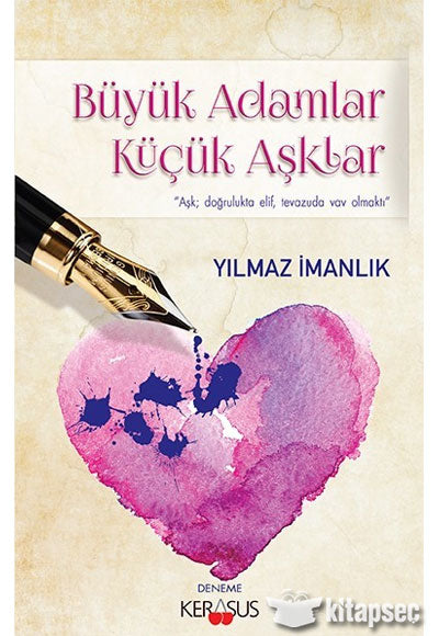 Büyük Adamlar Küçük Aşklar - Yılmaz İmanlık kitap kapağı