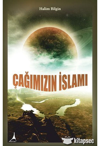 Çağımızın İslamı - Halim Bilgin kitap kapağı