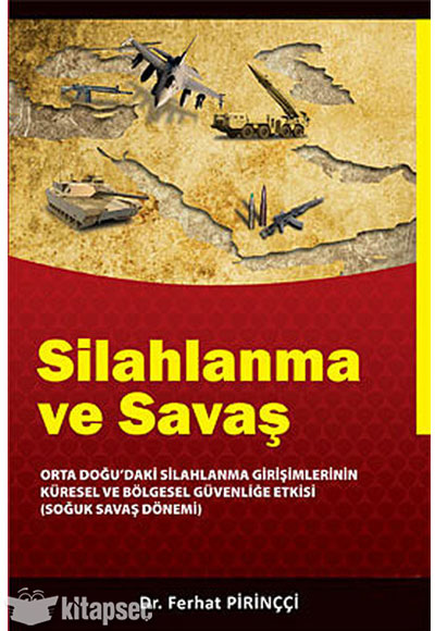 Silahlanma ve Savaş - Ferhat Pirinççi kitap kapağı