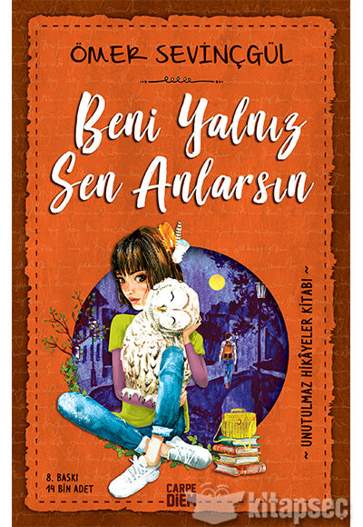 Beni Yalnız Sen Anlarsın Carpediem Kitap - Ömer Sevinçgül kitap kapağı