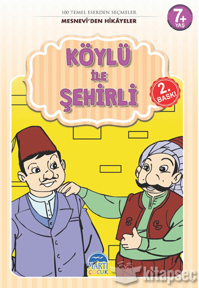 Köylü ile Şehirli Mesneviden Hikayeler Mehmet Orhan Martı Çocuk Kulubü - Mehmet Orhan kitap kapağı
