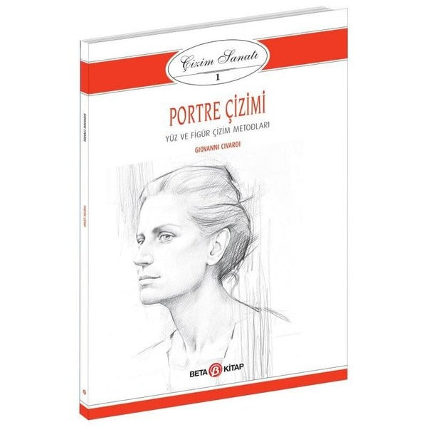 Çizim Sanatı 1-Portre Çizimi | Beta Kitap (İnce Kapak)