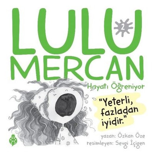 Lulu Mercan Hayatı Öğreniyor 2 | Uğurböceği
