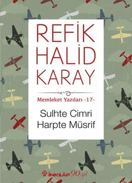 Memleket Yazıları 17 - Sulhte Cimri | İnkılap Yayınları