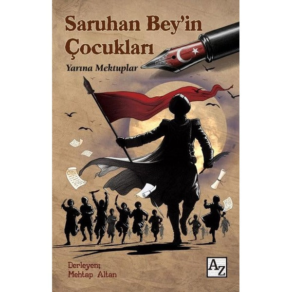 Saruhan Bey'in Çocukları - Yarına Mektuplar | Az Kitap (İnce Kapak)