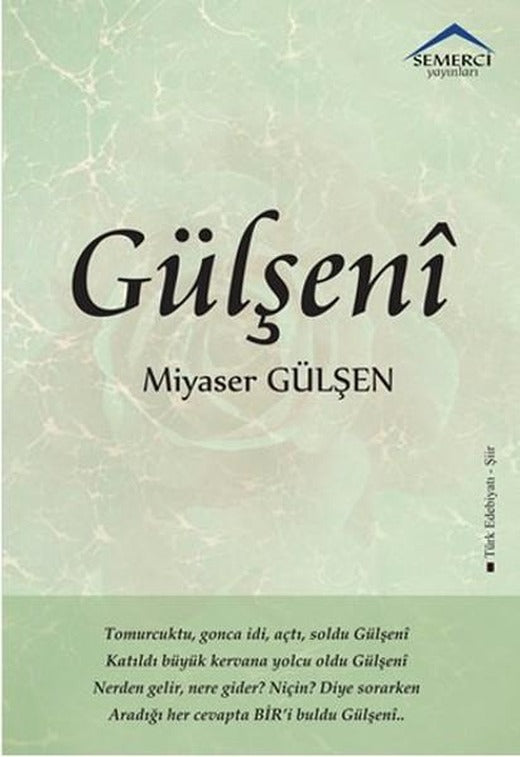 Gülşeni | Semerci Yayınları (İnce Kapak)