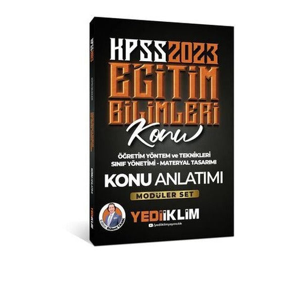 2023 KPSS Eğitim Bilimleri Öğretim Yöntem ve Teknikleri - Sınıf Yönetimi - Materyal Tasarımı Konu Anlatımı (Modüler Set İçerisindeki) | Yediiklim Yayınları (Ciltsiz)