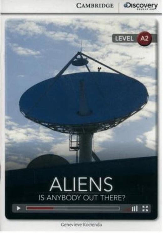 Aliens: Is Anybody Out There? (Book With Online Access Code) | Cambridge Yayınları (Ciltsiz)