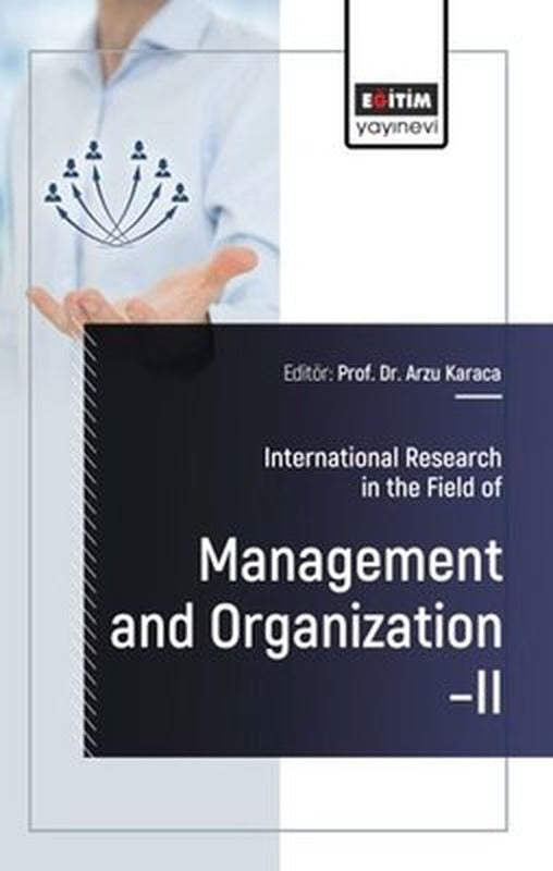 International Research in the Field of Management and Organization 2 | Eğitim Yayınevi (İnce Kapak)