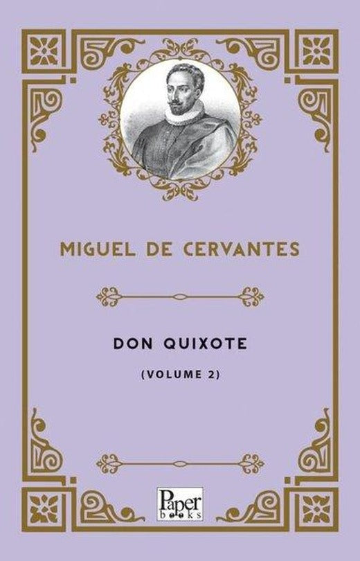 Don Quixote - Volume 2 | Paper Books (İnce Kapak)