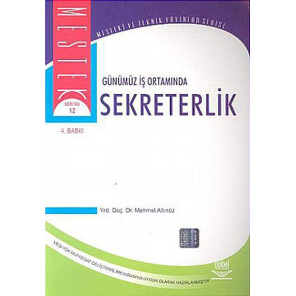 Günümüz İş Ortamında Sekreterlik | Nobel Akademik Yayıncılık (İnce Kapak)