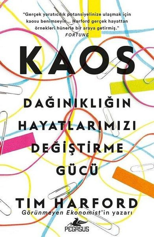 Kaos: Dağınıklığın Hayatlarımızı Değiştirme Gücü | Pegasus (İnce Kapak)