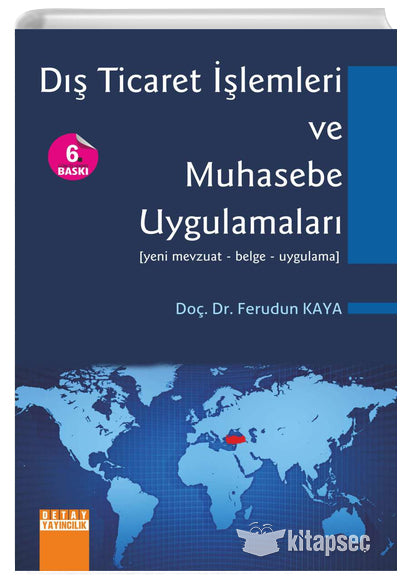 Dış Ticaret İşlemleri ve Muhasebe Uygulamaları - Ferudun Kaya kitap kapağı