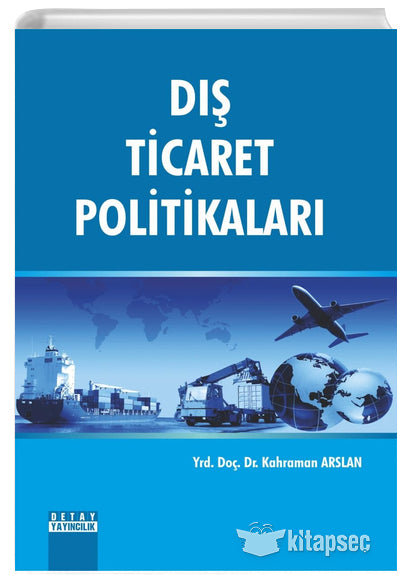 Dış Ticaret Politikaları - Kahraman Arslan kitap kapağı