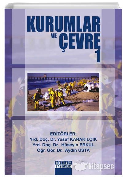 Kurumlar Ve Çevre 1 - Prof. Dr. Yusuf Karakılçık kitap kapağı