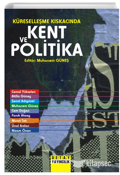 Küreselleşme Kıskacında Kent Ve Politika - Kolektif kitap kapağı