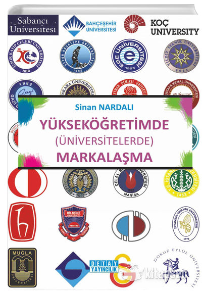 Yükseköğretimde ( Üniversitelerde ) Markalaşma - Sinan Nardalı kitap kapağı