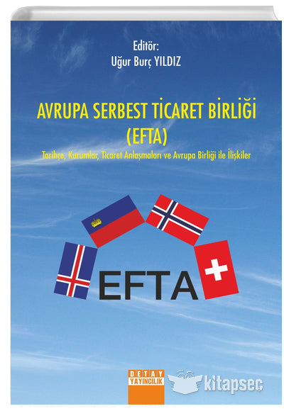 Avrupa Serbest Ticaret Birliği EFTA - Uğur Burç Yıldız kitap kapağı
