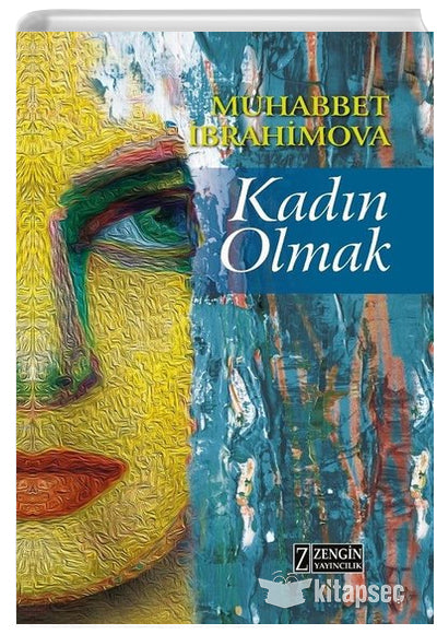 Kadın Olmak - Muhabbet İbrahimova kitap kapağı