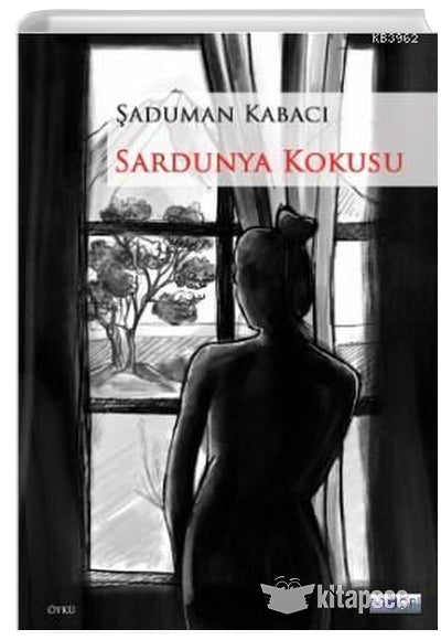 Sardunya Kokusu - Şaduman Kabacı kitap kapağı