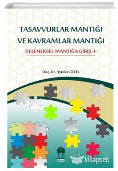 Tasavvurlar Mantığı ve Kavramlar Mantığı - Aytekin Özel kitap kapağı