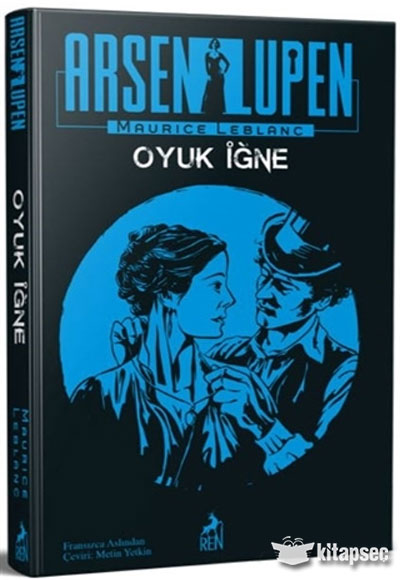 Arsen Lüpen: Oyuk İğne - Maurice Leblanc kitap kapağı