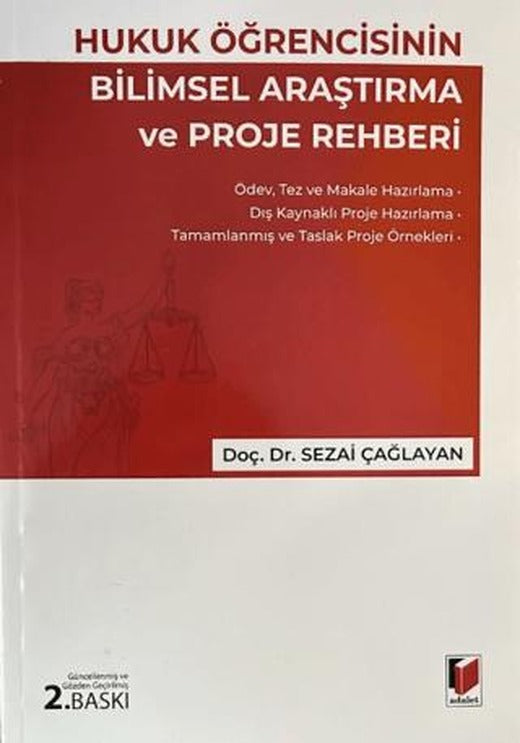 Hukuk Öğrencisinin Bilimsel Araştırma ve Proje Rehberi