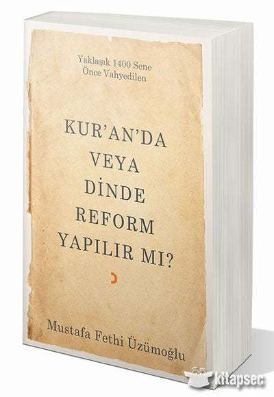 Kuranda veya Dinde Reform Yapılır Mı - Mustafa Fethi Üzümoğlu kitap kapağı
