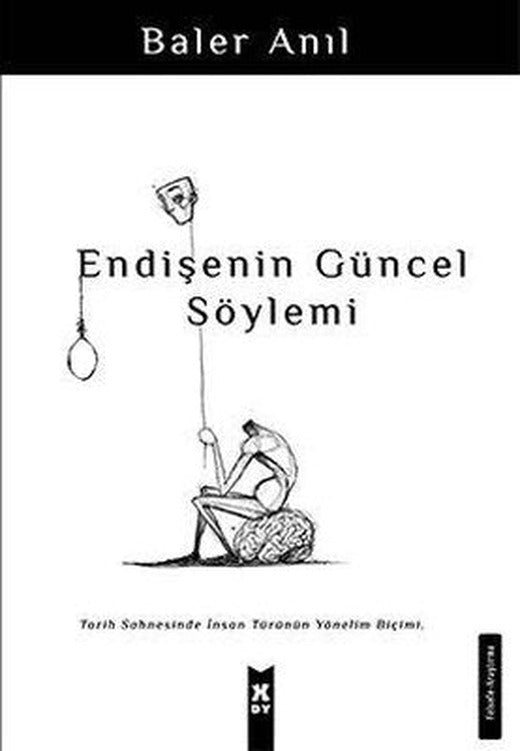 Endişenin Güncel Söylemi | X On Kitap