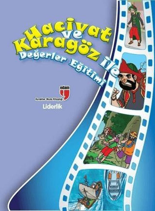 Liderlik - Hacivat ve Karagöz İle Değerler Eğitimi