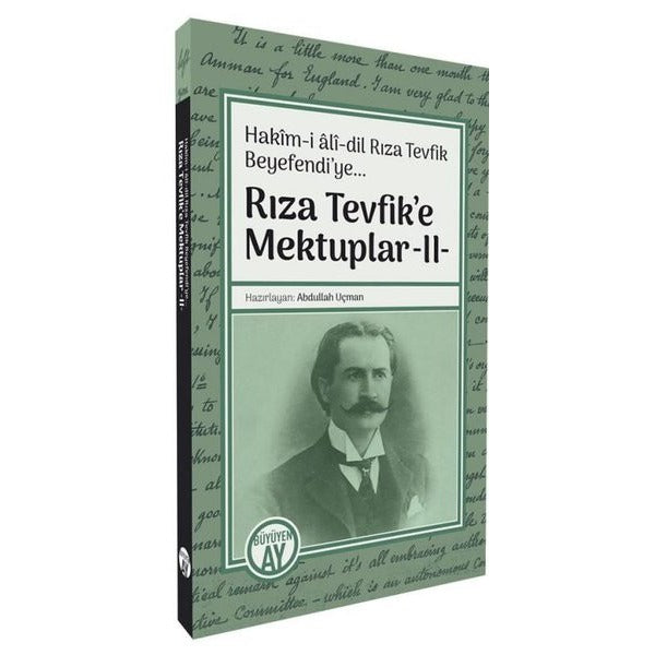 Rıza Tevfik’e Mektuplar -II-