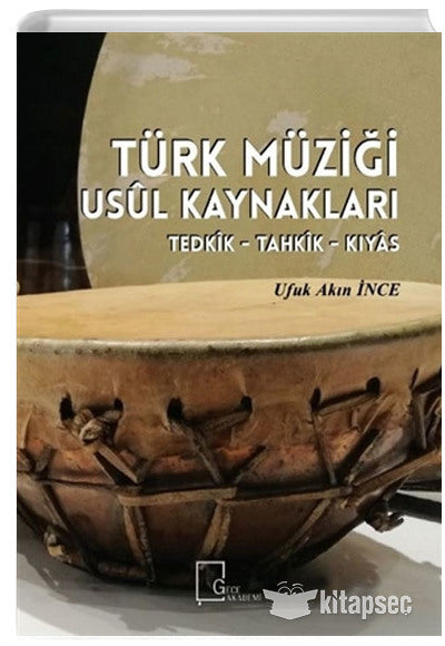Türk Müziği Usül Kaynakları - Ufuk Akın İnce kitap kapağı