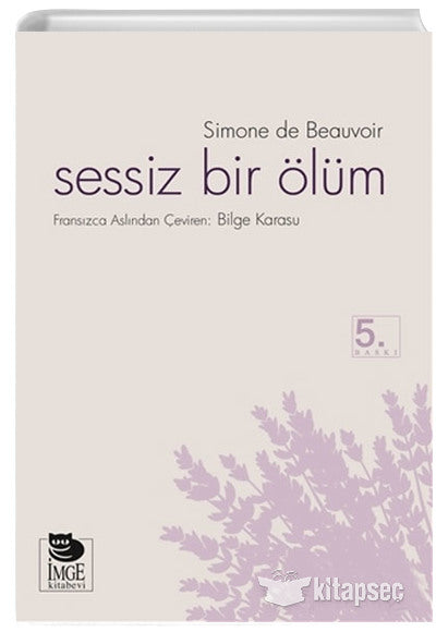 Sessiz Bir Ölüm Simone de Beauvoir İmge Kitabevi Yayınları - Simone de Beauvoir kitap kapağı