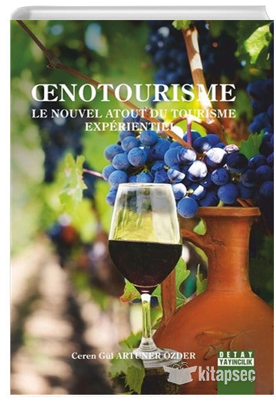 Cenotourisme Le Nouvel Atout Du Tourisme Experientiel Ceren Gül Artuner Özder - Arif Kocabıyık kitap kapağı