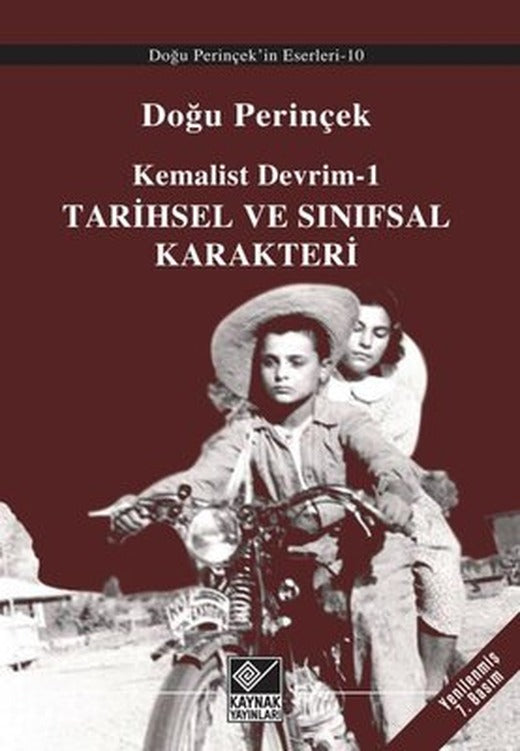 Kemalist Devrim 1 - Tarihsel ve Sınıfsal Karakteri | Kaynak Yayınları
